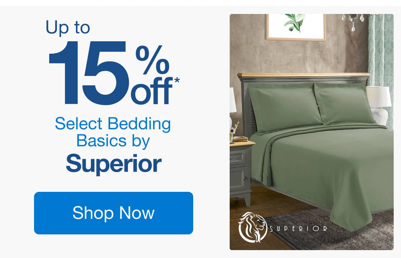 Up to 15% Off Select Bedding Basics by Superior*