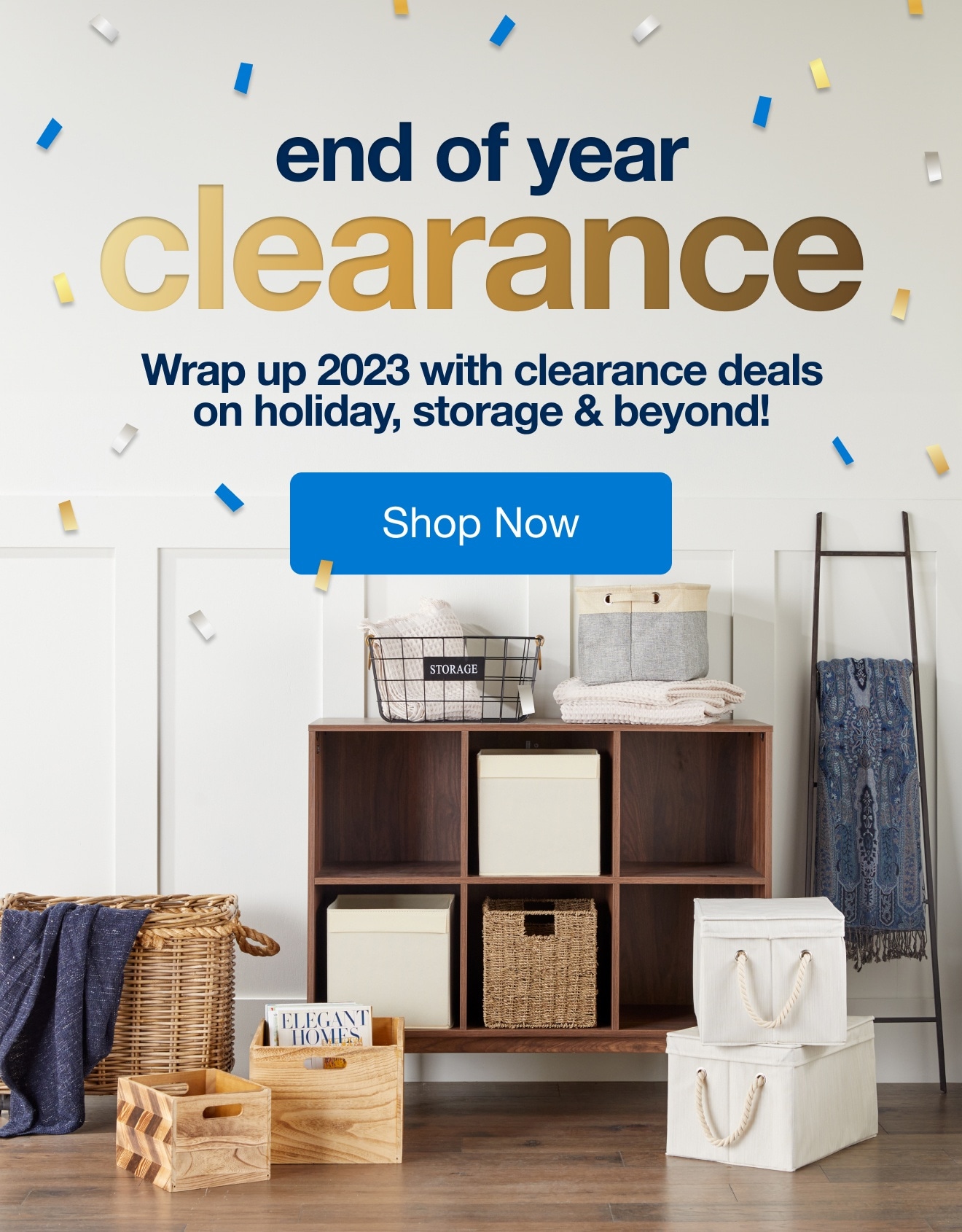 End of Year Clearance — Shop Now!