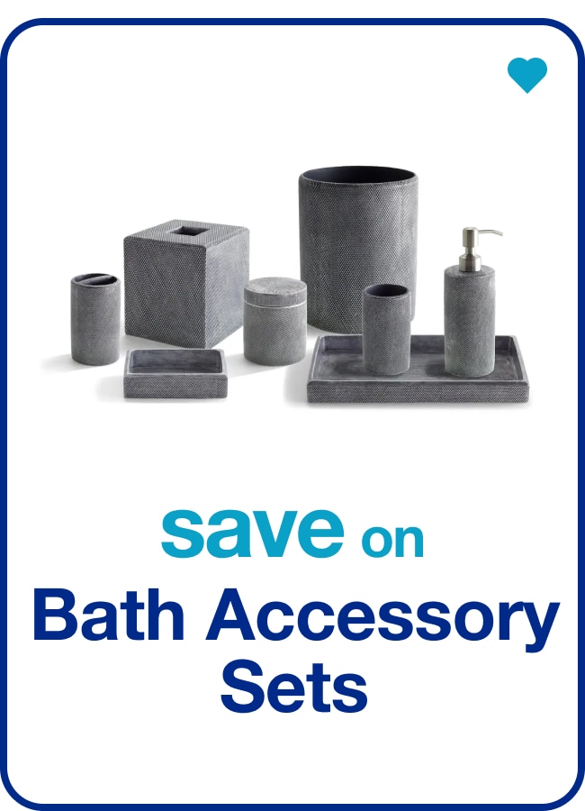 save on bath accessory sets