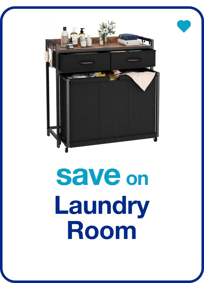 Save on Laundry Room — Shop Now!