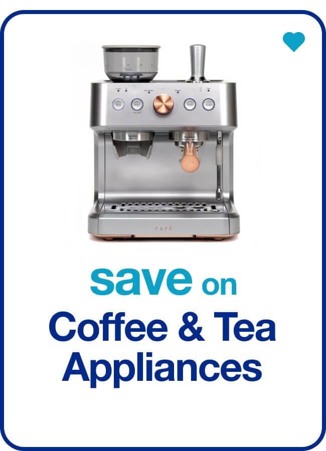 save on Coffee & Tea Appliances