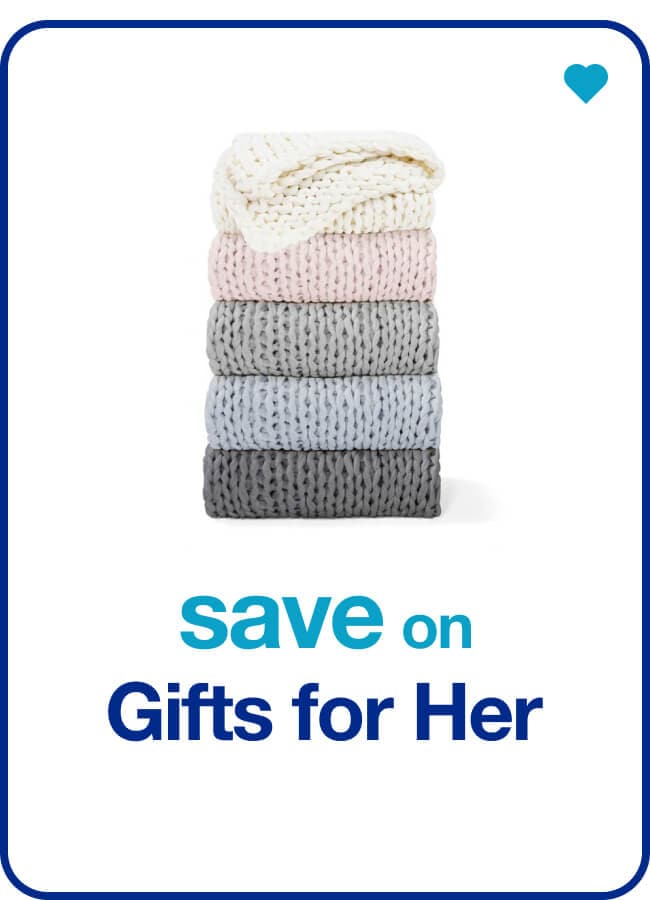 Gifts for Her — Shop Now!