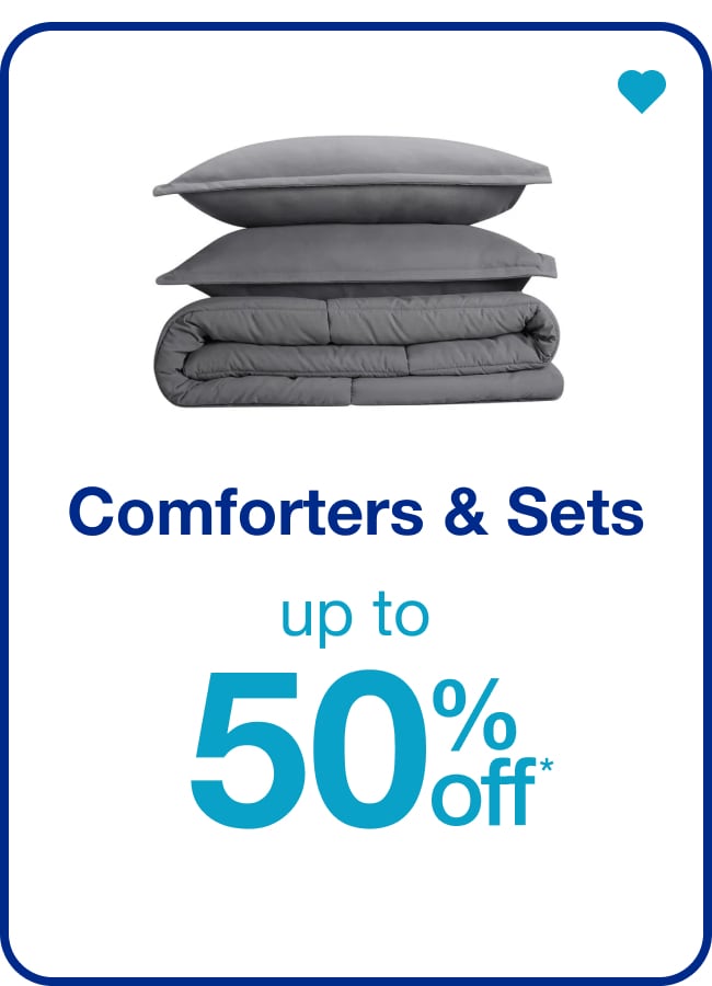 Comforters & Sets - up to 50% off
