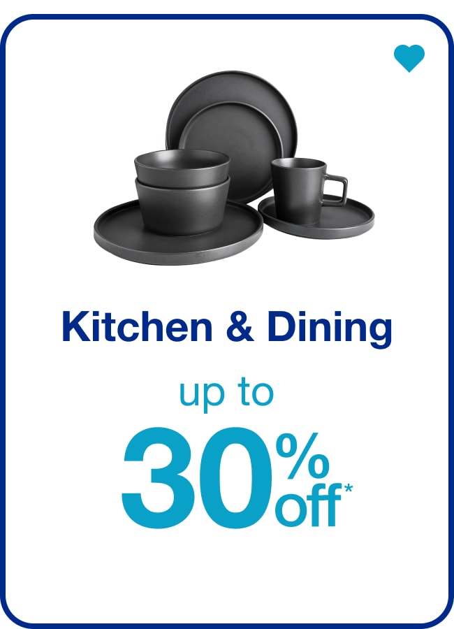 Kitchen & Dining - Up to 30% off