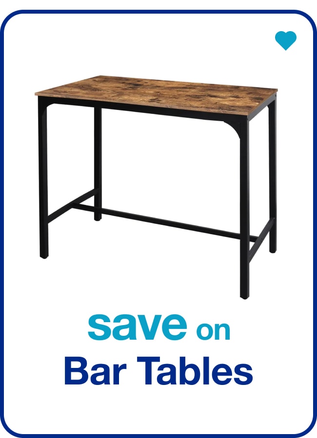 save on Bar Tables