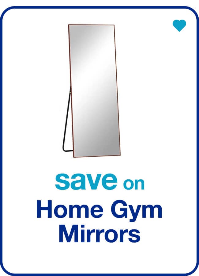 save on Home Gym Mirrors