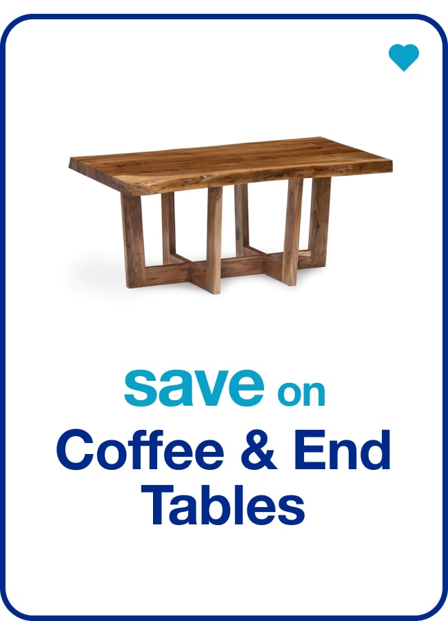 save on Coffee & End Tables