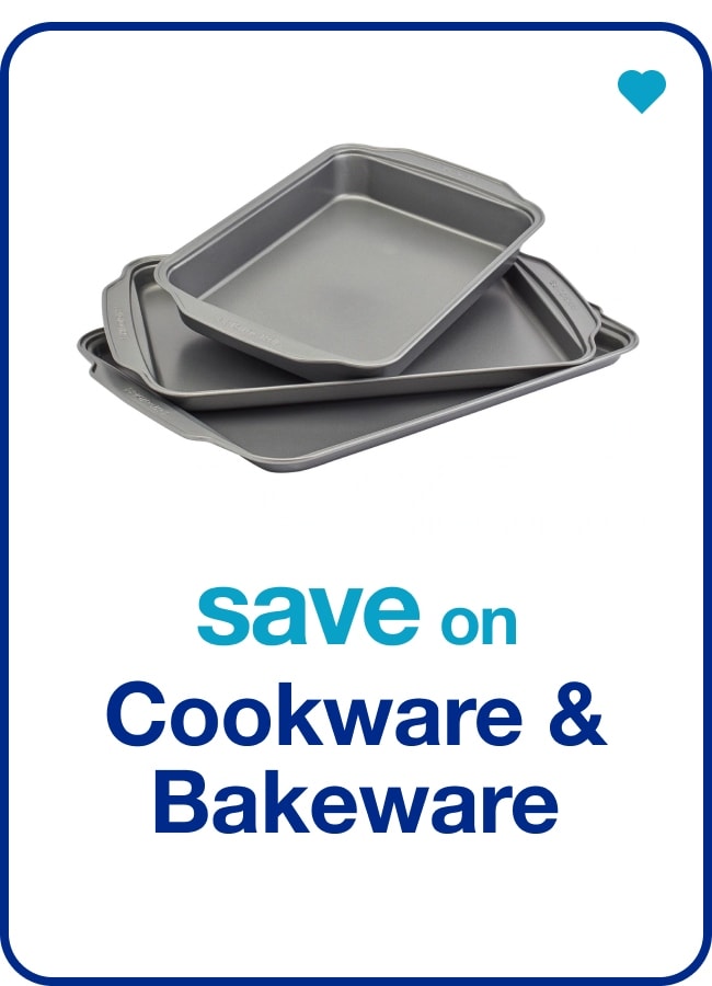 save on Cookware & Bakeware