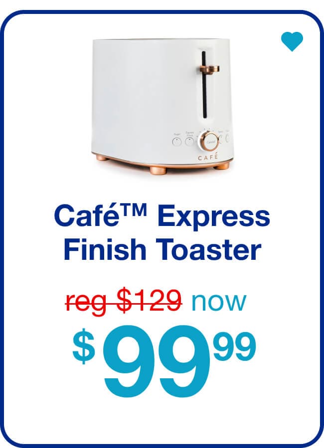 Café™ Express Finish Toaster