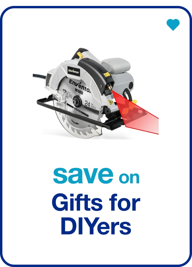 Gifts for DIYers — Shop Now!