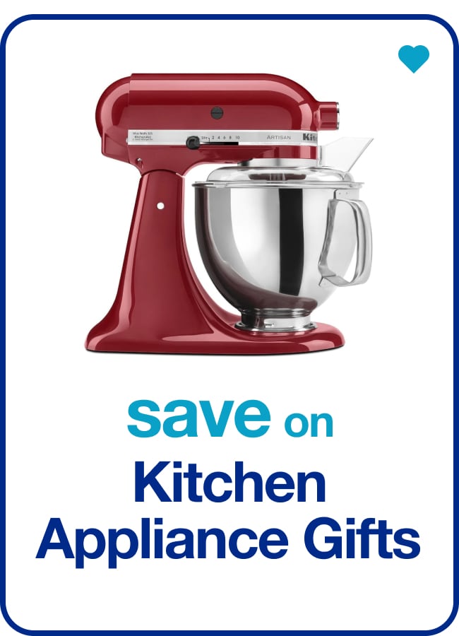 Kitchen Appliance Gifts — Shop Now!