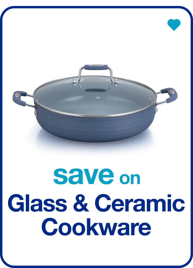Glass and Ceramic Cookware — Shop Now!