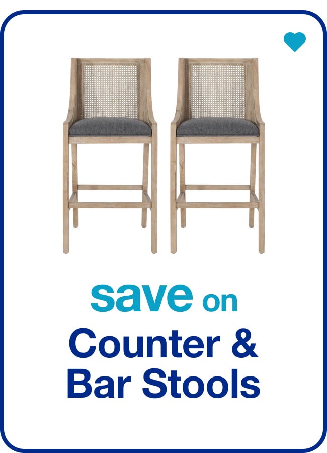 Counter and Bar Stools — Shop Now!
