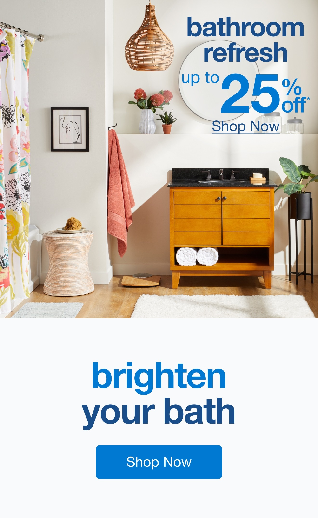 Bathroom Refresh Up to 25% Off — Shop Now!