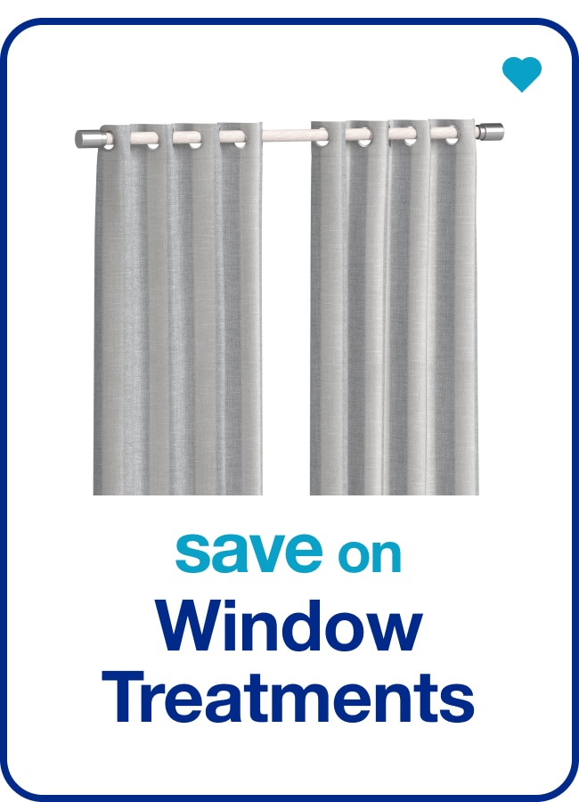 save on window treatments