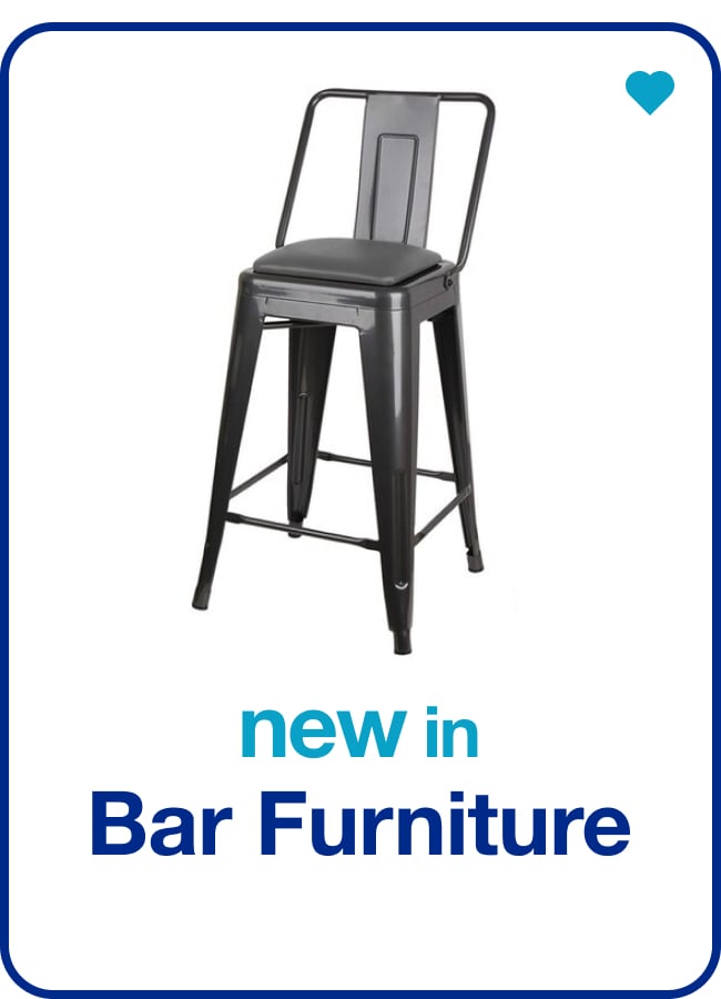 New in Bar Furniture - Shop Now!