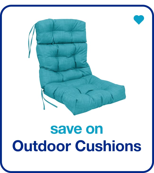 Save on Outdoor Cushions — Shop Now!