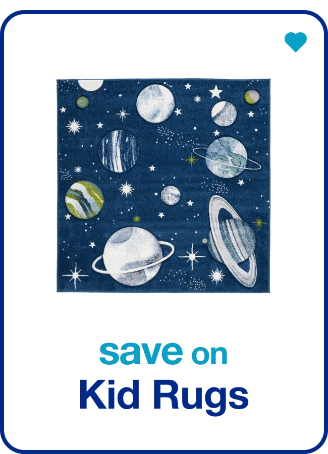 Save on Kid Rugs— Shop Now!