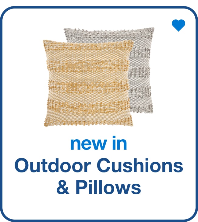 New in Outdoor Cushions & Pillows