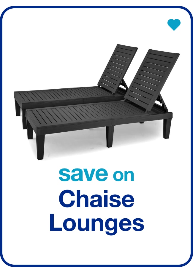 save on chaise lounges