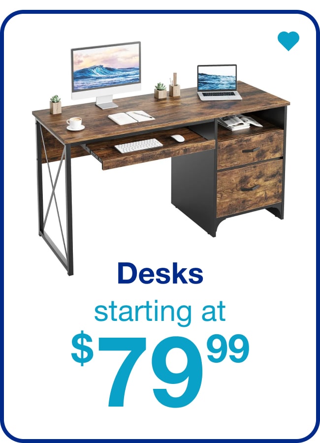Desks — Shop Now!