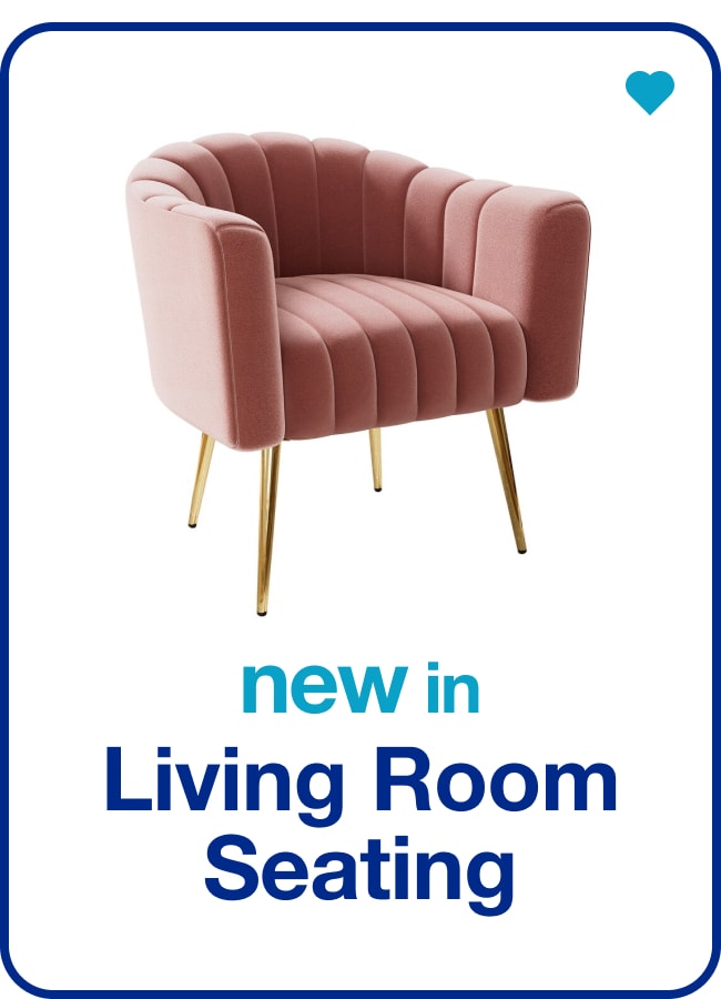 New in Living Room — Shop Now!