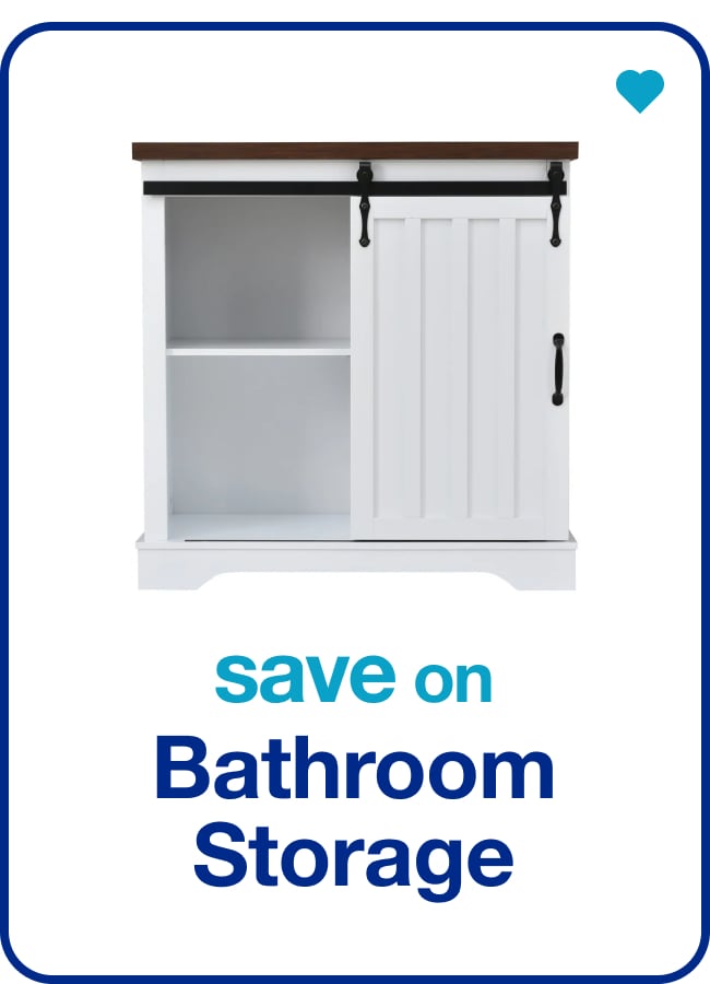 Save on Bathroom Storage â€” Shop Now!