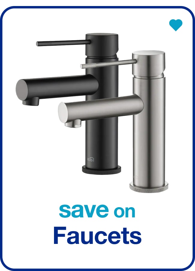 Save on Faucets â€” Shop Now!