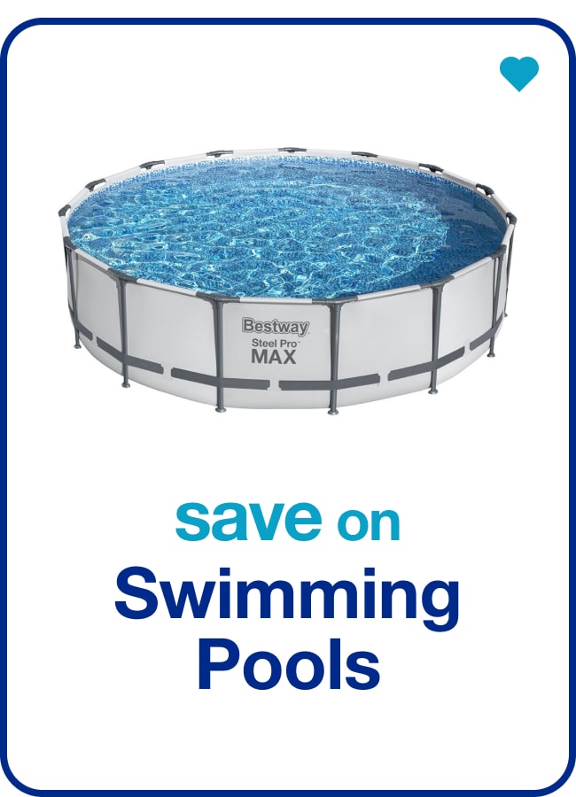 Save on Swimming Pools â€” Shop Now!