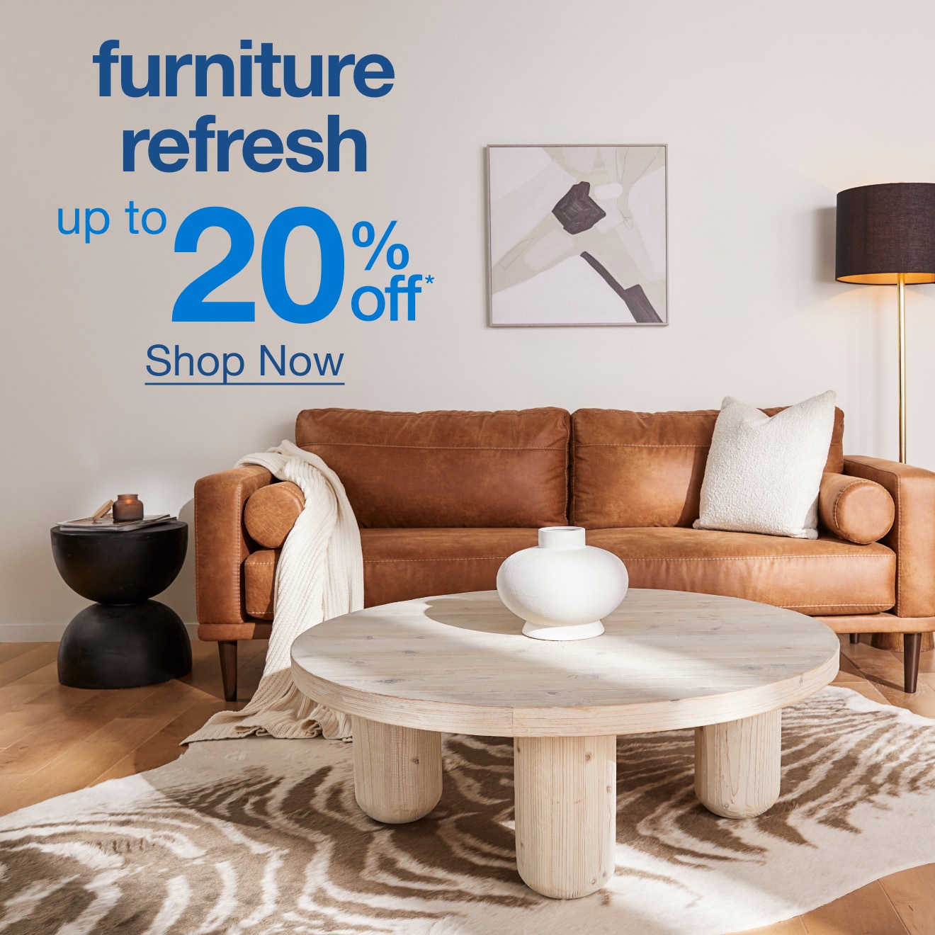 Up to 20% off Furniture — Shop Now!