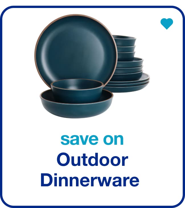 save on outdoor dinnerware
