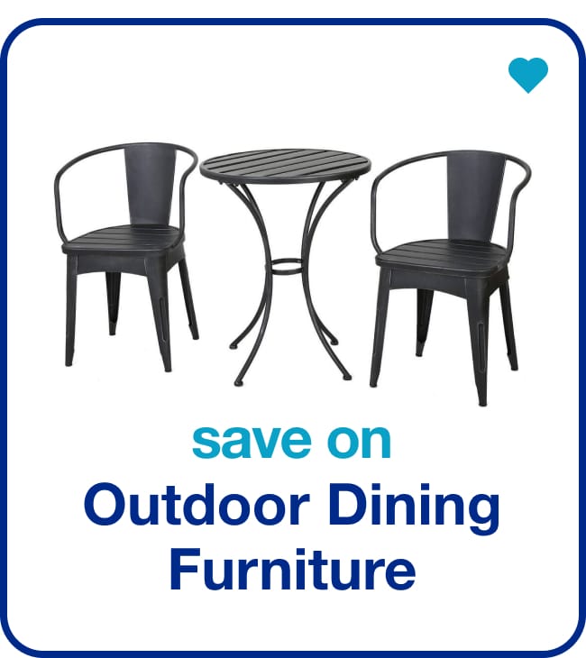 Outdoor Dining Furniture — Shop Now!