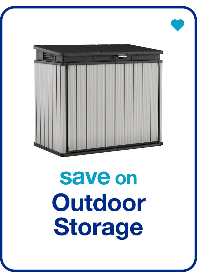 save on outdoor storage 