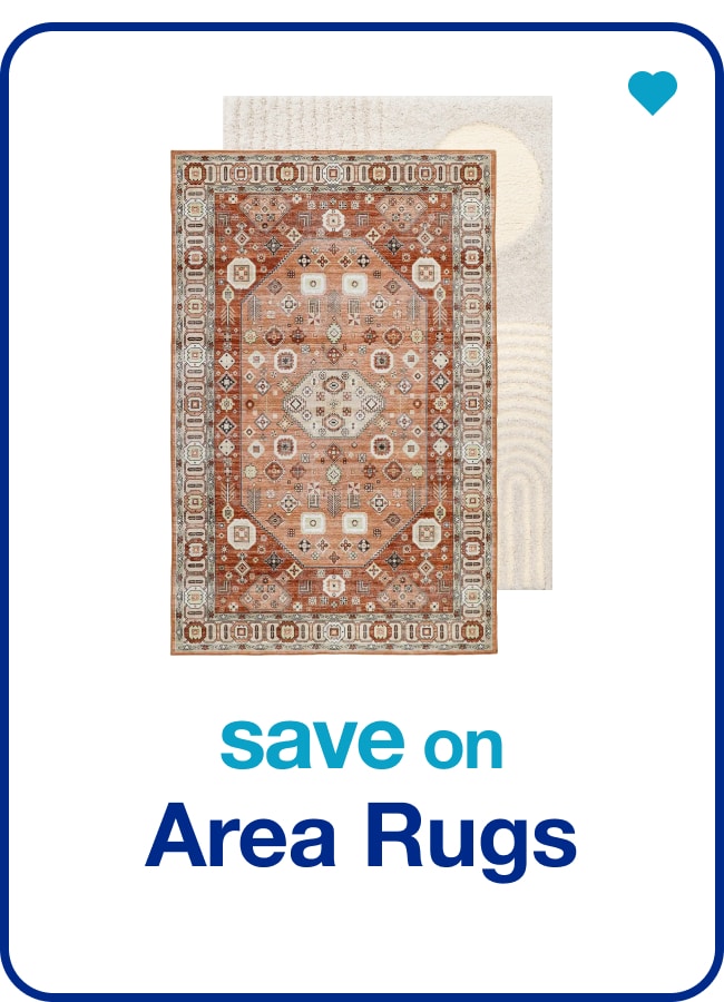 Save on Area Rugs — Shop Now!