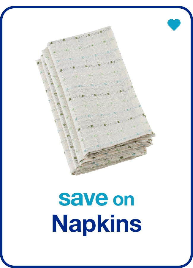 Save on Napkins — Shop Now!