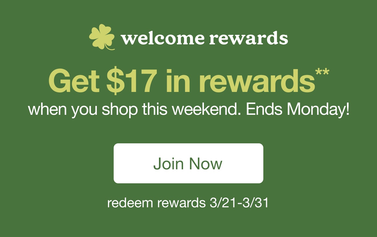 Get $17 in rewards** when you shop this weekend