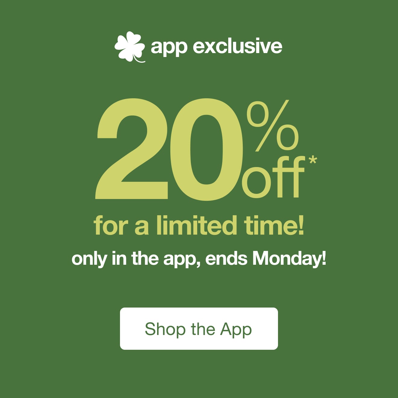 App Exclusive 20% Off Limited Time!