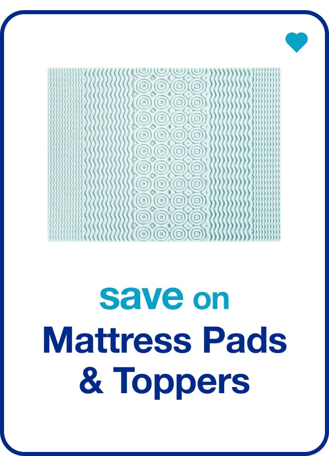 save on mattress pads & toppers