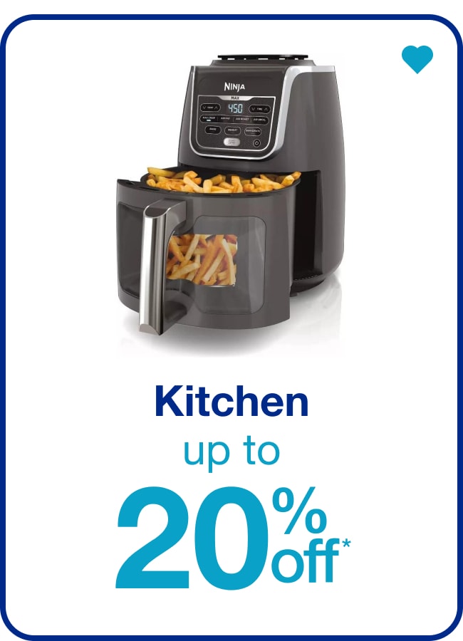 Up to 20% Off* Kitchen — Shop Now!