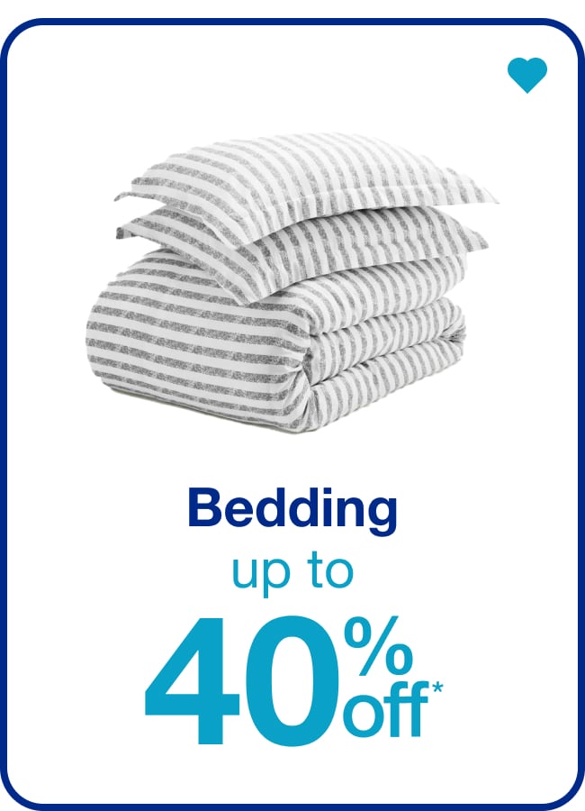 Bedding Up to 40% Off — Shop Now!