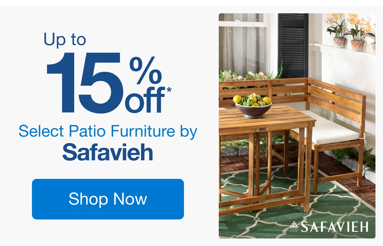 Up to 15% off Select Patio Furniture by Safavieh*