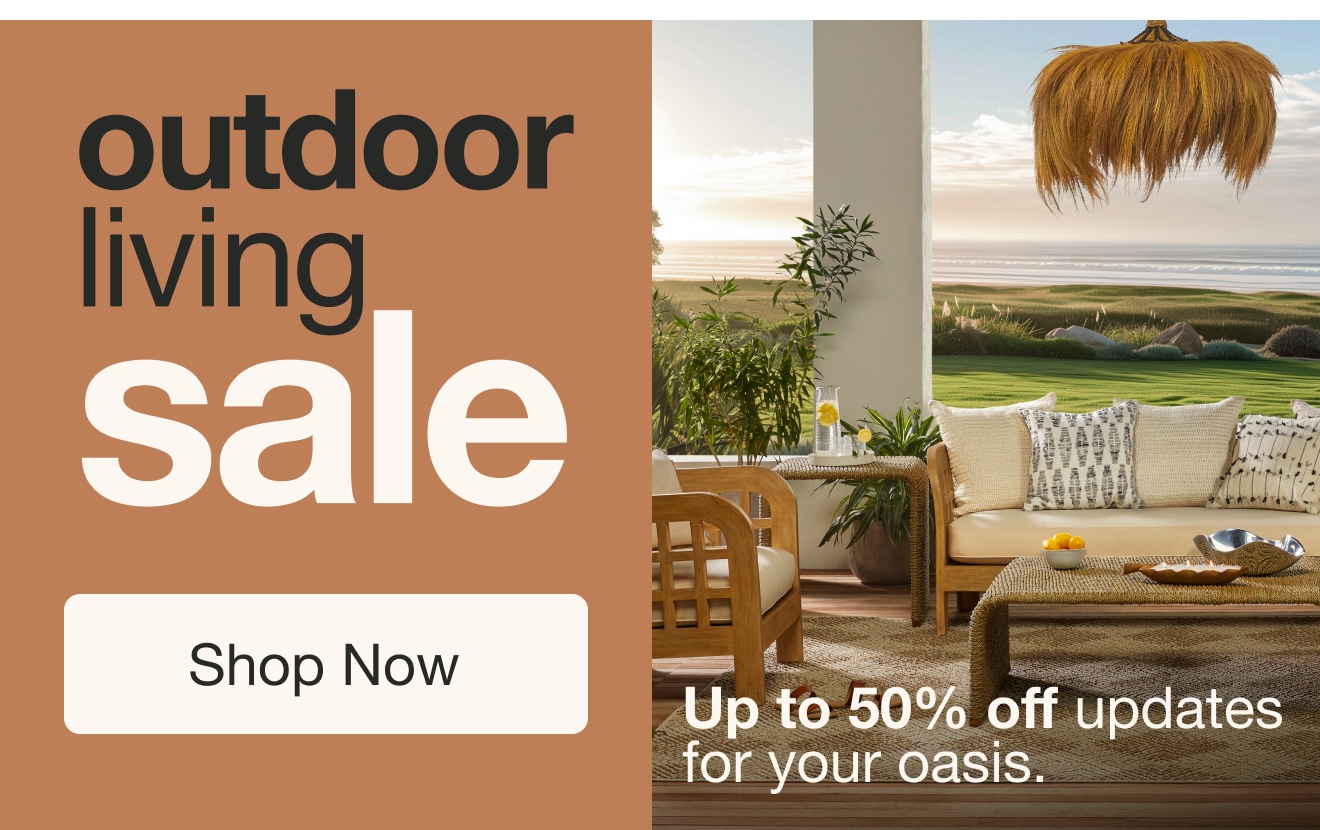 Outdoor Living Event — Shop Now!