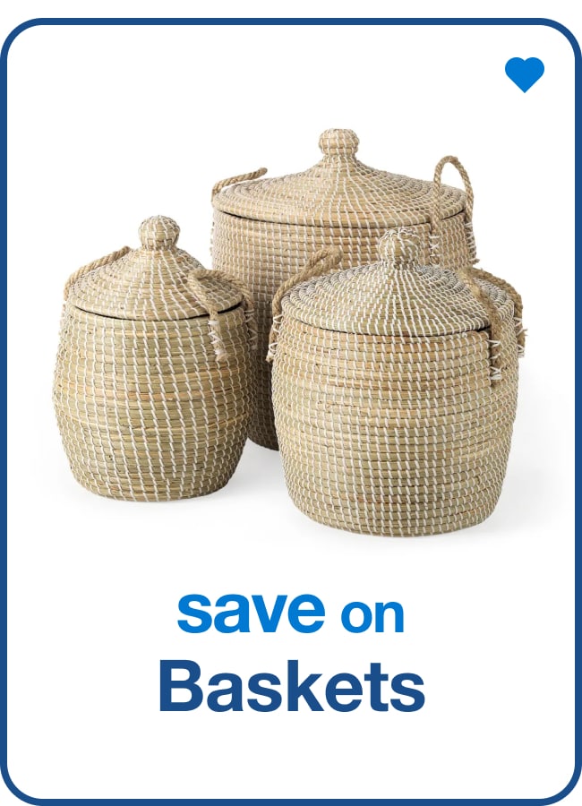 Save on Storage Baskets — Shop Now!