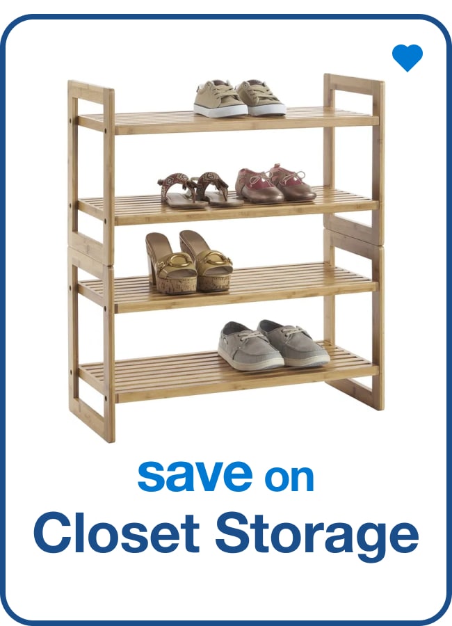 Save on Closet Storage — Shop Now!