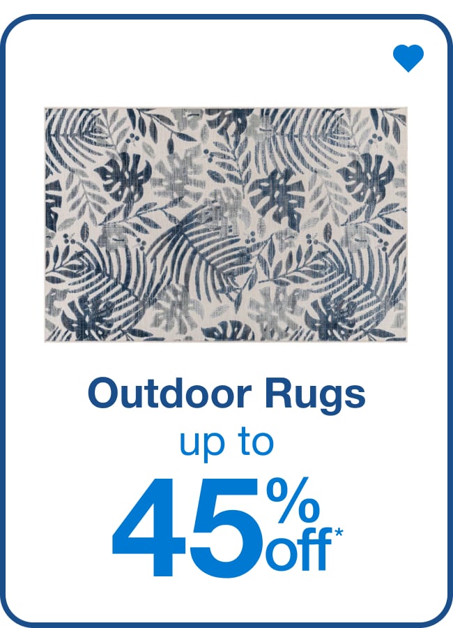 Outdoor Rugs Up to 45% Off  — Shop Now!