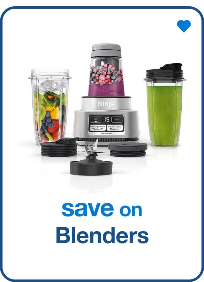 Save on Blenders — Shop Now!