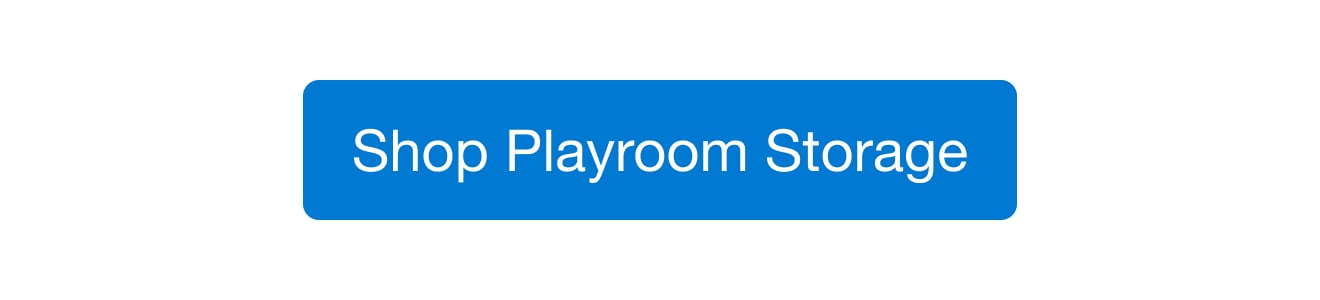 Playroom Storage — Shop Now!