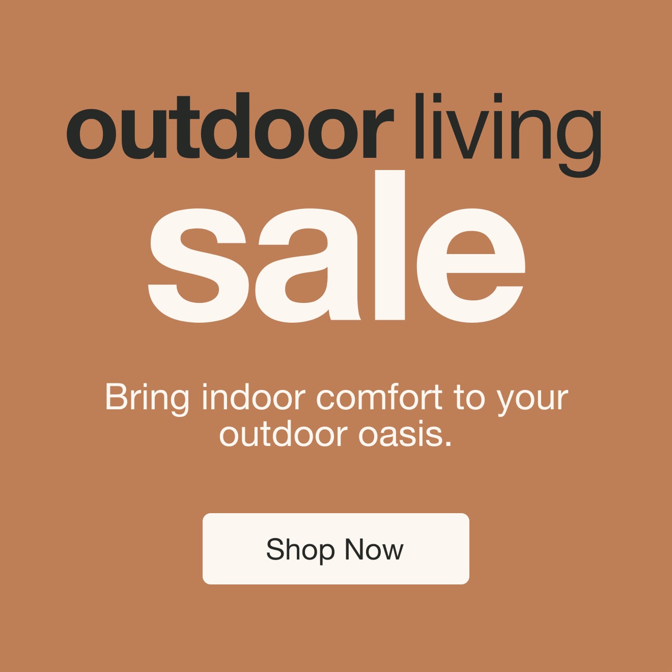 Outdoor Living Sale Shop Now