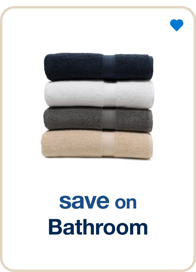 Save on Bathroom