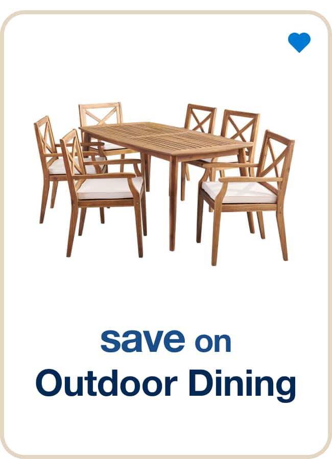 Save on Outdoor Dining